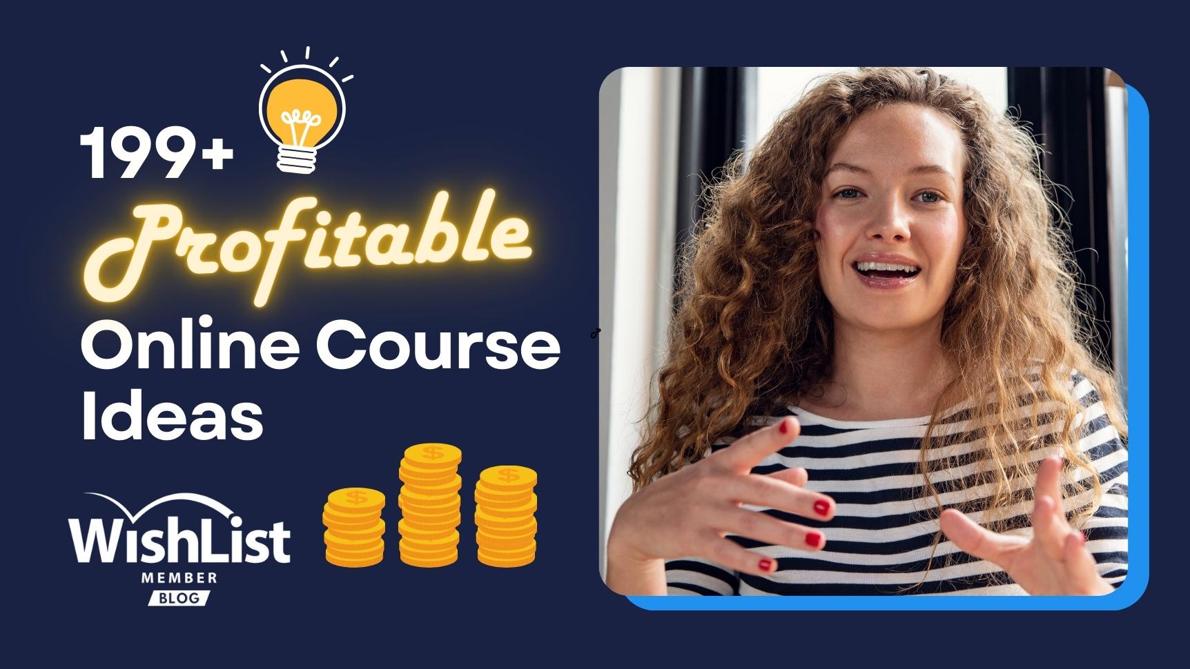 Read more about the article 199+ Profitable Ideas For Online Courses: Monetize Like a Maestro!