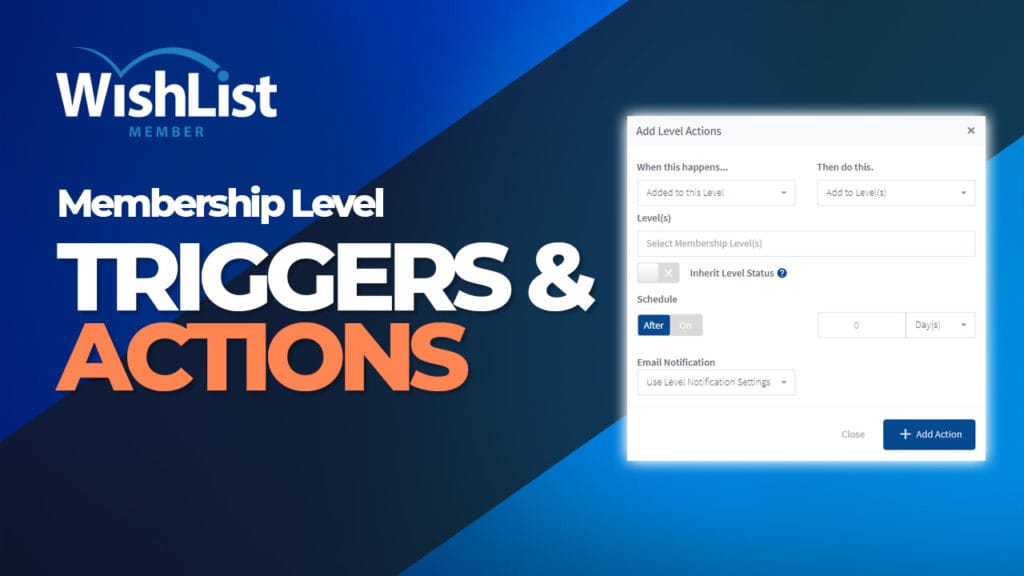WishList Member Triggers and Actions