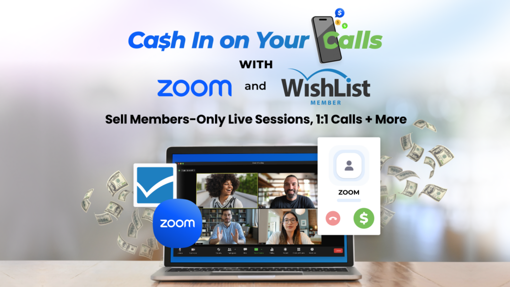 Sell Zoom Calls with WishList Member